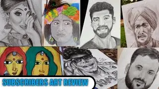 Subscribers Art Review || Subscribers Artworks Of July || Keep improving