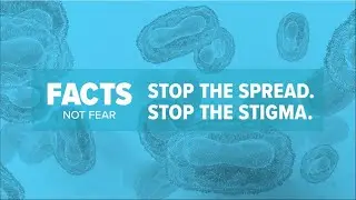 Monkeypox Special Report - Facts Not Fear: Stop The Spread. Stop The Stigma.