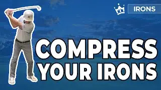 HOW TO COMPRESS YOUR IRONS AND ADD DISTANCE