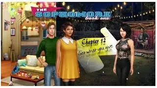 Choices The Sophomore Book 1 Chapter 12 sexy time w/ chris
