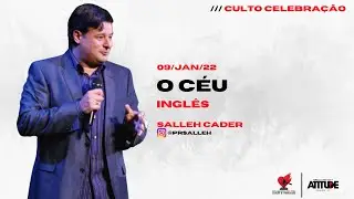 O C&Eacute;U (ENGLISH) - Pr. SALLEH CADER - 09/JAN/2022