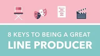 How to Become a Great Line Producer on Set