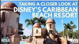 Taking a closer look at Disney's Caribbean Resort 2018! - WOM 292