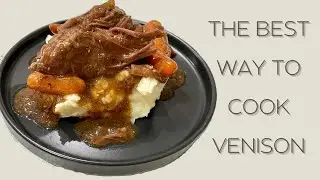 Best Way to Cook a Deer Roast | How to Make Deer Meat Tender