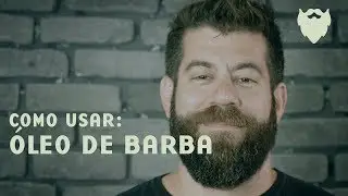 Como usar: &Oacute;leo de Barba | Jungle Boogie