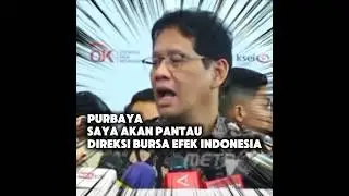 Purbaya ingatkan direksi Bursa efek Indonesia bisa bereskan penggoreng saham yang jahat #purbaya