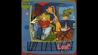 moe. - Loaf - Track 1. Moth