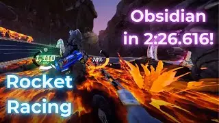 Fortnite Rocket Racing: Obsidian in 2:26.616!