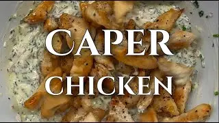 Saucy Caper Chicken with Pasta and Salad