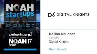 Digital Knights - NOAH17 Berlin Startups