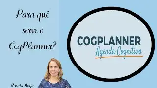 Você conhece o CogPlanner?