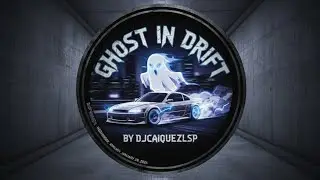 Ghost in The Drift (PHONK)