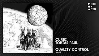 Curbi x Tobias Paul - Quality Control [FOA198]