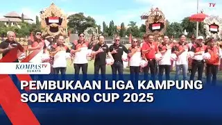 Pembukaan Liga Kampung Soekarno Cup 2025