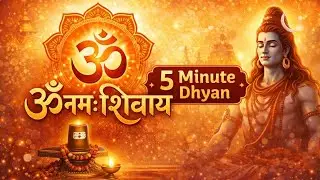 Om Namah Shivaya | 5 Minute Dhyan | Bhajan Vibes India