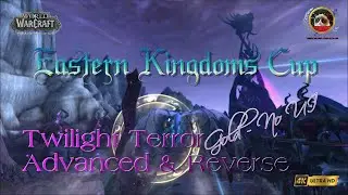 Eastern Kindoms Cup - Twilight Terror Advanced & Reverse: Gold - No UI
