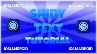 How To Make Shiny Text! (iOS/Android)