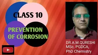 Class 10: Chemistry: PREVENTION OF CORROSION OF METALS : NCERT & CBSE