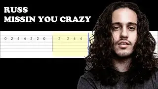 Russ - Missin You Crazy (Easy Guitar Tabs Tutorial)