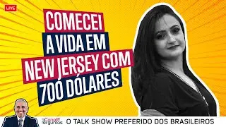 Como foi chegar em New Jersey, EUA, com apenas 700 dólares