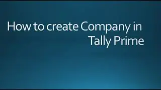 Tally Prime Create Company Knowledge session