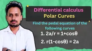 Pedal Equation of the Curve (Examples 1)  Polar Curves | Engineering Mathematics