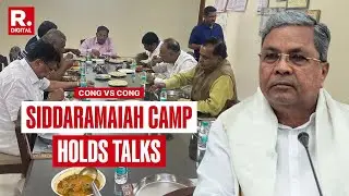 CONG VS CONG: CM Siddaramaiah Camp Holds Talks Amid Power Tussle In Karnataka | Bengaluru
