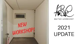 2021 Update: New Workshop, GGBO2021, Guitar Upcycle