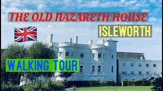 Walking Tour Around the Old Nazareth House in Isleworth: No commentaries