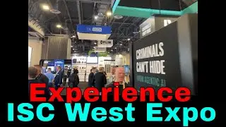 Expo hall walkabout ISC West