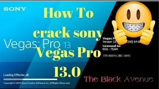 How to crack Sony Vegas pro 13.0.