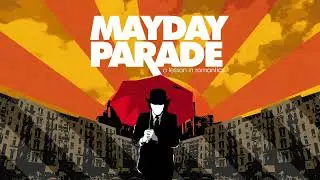 Mayday Parade - I'd Hate To Be You When People Find Out What This Song Is About