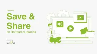 Save & Share | Refread 3.0 | Tutorial 4