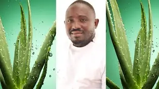 The Use of Aloe Vera in Spiritual Realm with Prophet Eric Antwi