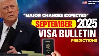 ВАЖНЫЕ НОВОСТИ: VISA-БЮЛЛЕТЕНЬ ЗА СЕНТЯБРЬ 2025 ГОДА ИЗМЕНИТ ВСЁ! &mdash; ОБНОВЛЕНИЯ ИММИГРАЦИОННОЙ СИС...