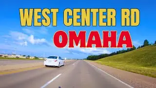 Relaxing Highway Tour |  L St, Industrial Rd & West Center Rd | Omaha - Nebraska | USA