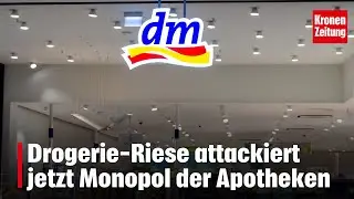 Drogerie-Riese attackiert jetzt Monopol der Apotheken | krone.tv NEWS