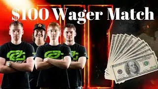 $100 WAGER MATCH ON BO3!