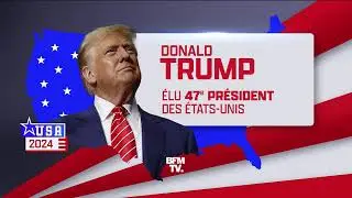 BFMTV | G&eacute;n&eacute;rique long &bull; USA 2024, Donald Trump &eacute;lu 47e pr&eacute;sident des Etats-Unis &mdash; novembre 2024