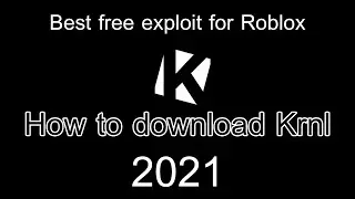 How to download Krnl 2021 (Easy)