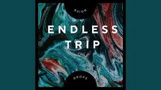 Endless Trip