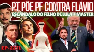 PT P&otilde;e PF Contra Fl&aacute;vio Por POST de Maduro + Esc&acirc;ndalo do Filho de Lula + Master: Batalha de Sigilos