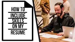 How do I include skills on my resume?