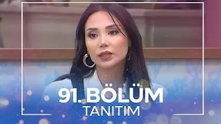 Aşkın G&uuml;c&uuml; 3. SEZON 91.  B&ouml;l&uuml;m Tanıtım