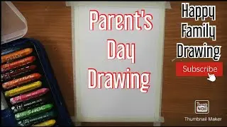 Family Drawing, Parent's Day Drawing, Family Day Drawing , Oil Pastel Drawing, Easy Scenery Drawing