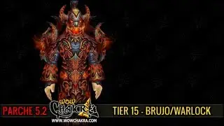 Mists of Pandaria Tier 15 - Brujo/Warlock