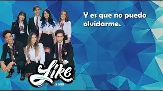 Like - No Puedo Olvidarme De Ti - [Audio Oficial] - (Letra)