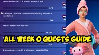 Fortnite Complete WEEK 0 Quests - How to EASILY Complete WEEK 0 Challenges in Chapter 6 Season 4