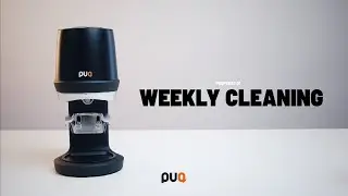 PUQ Press Q1 - Weekly Cleaning