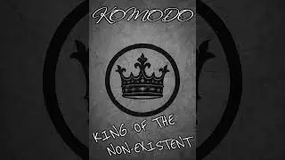Komodo - King Of The Non-Existent (Audio)